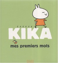 Kika : Mes premiers mots