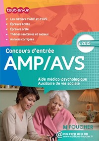 AMP AVS Aide médico-psychologique, et Auxiliaire de vie sociale les Concours d'entrée Concours 2015