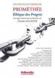 Les nouvelles chaînes de Prométhée - Éthique des progrès