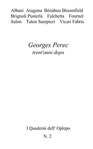 Georges Perec trent'anni dopo [9788893641197]
