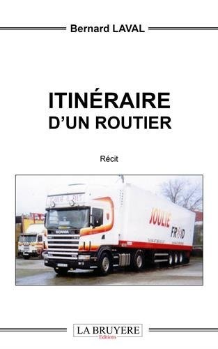 Itinéraire d'un routier