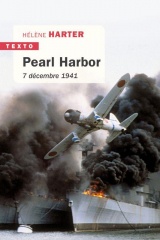 Pearl Harbor: 7 décembre 1941 [Poche]