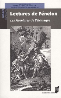 Lectures de Fénelon : Les Aventures de Télémaque