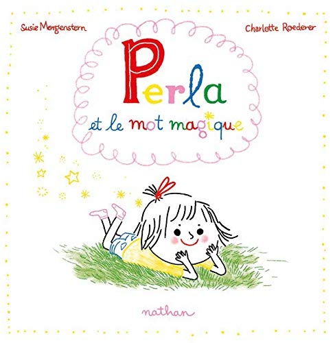 Perla et le mot magique - Album - Dès 3 ans
