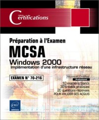 Windows 2000 - Implémentation d'une infrastructure réseau - Examen 70-216