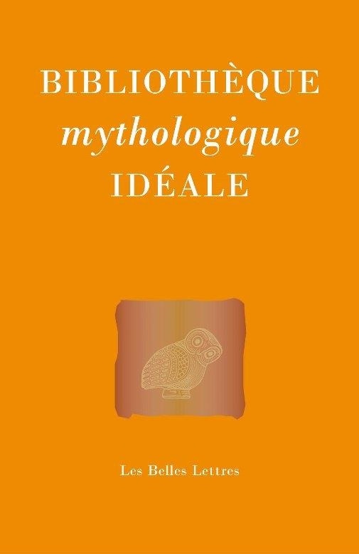 Bibliothèque mythologique idéale