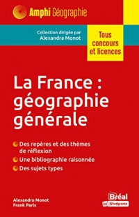 La France : géographie générale: 2e édition