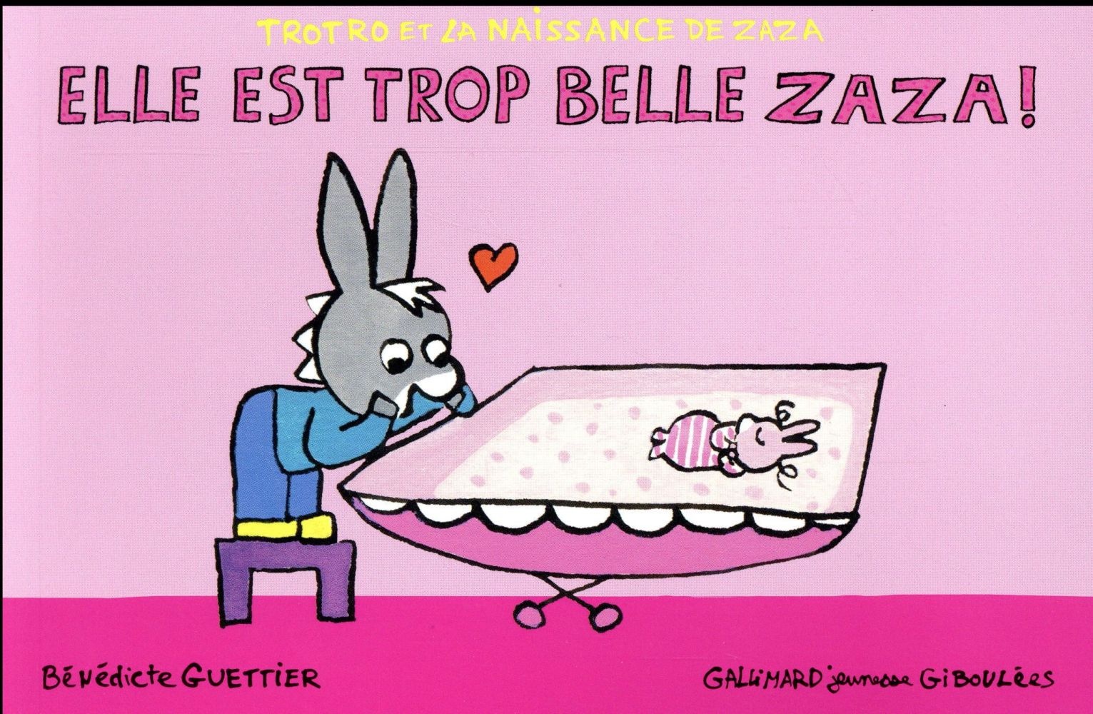 Trotro et la naissance de Zaza : Elle est trop belle Zaza !