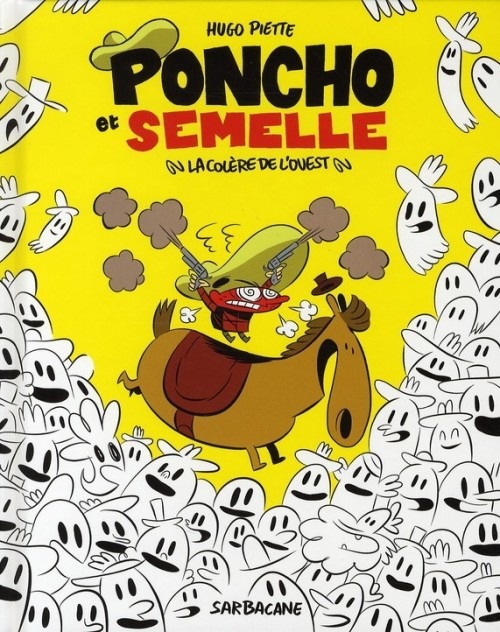 Poncho et Semelle, Tome 2 : La colère de l'Ouest