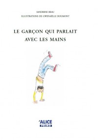 Le Garçon qui parlait avec les mains