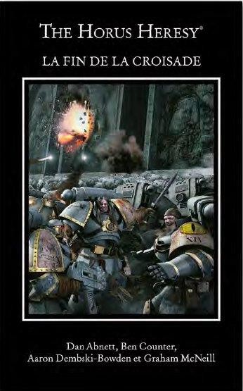 The Horus Heresy : La fin de la croisade