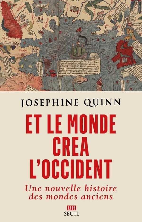 Et le monde créa l'Occident: