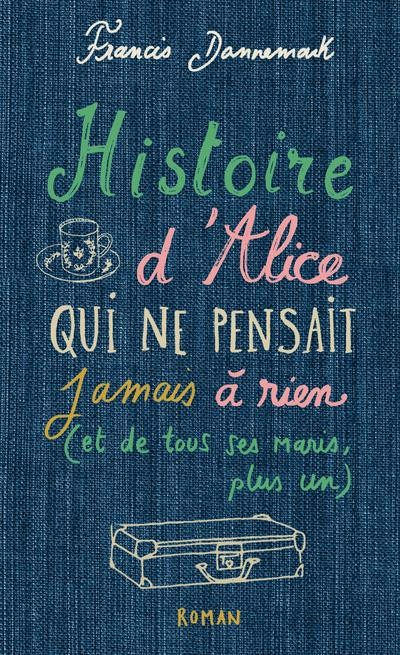 Histoire d'Alice qui ne pensait jamais à rien