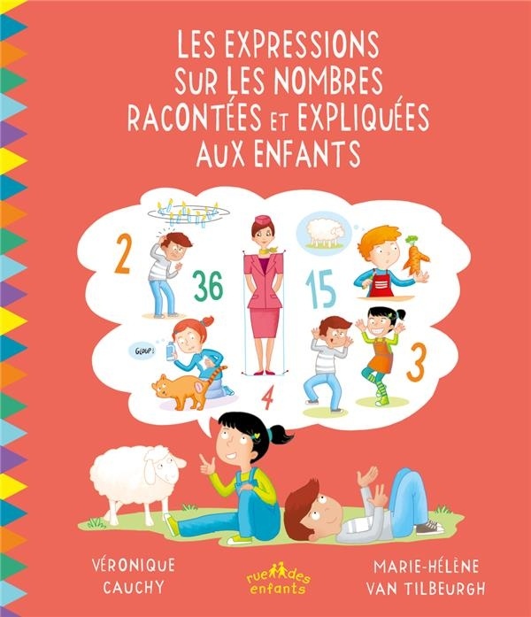 Les expressions sur les nombres racontées et expliquées aux enfants