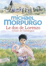 Le don de Lorenzo, enfant de Camargue [Poche]