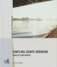 Conflans-Sainte-Honorine : Terres de confluences