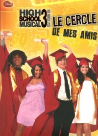 Le cercle de mes amis High School Musical