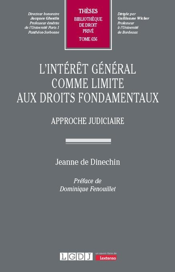 L’intérêt général comme limite aux droits fondamentaux: Approche judiciaire (656)