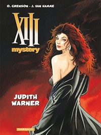 XIII Mystery - tome 13 - Judith Warner