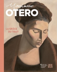 Mariano Otero. La grâce du trait: La grâce du trait