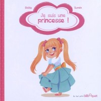 Moi, je suis une princesse