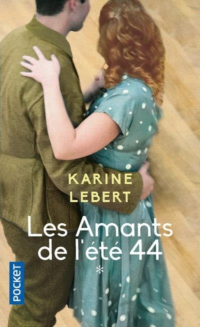 Les amants de l'été 44 : Tome 1