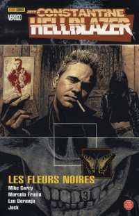 Hellblazer - John Constantine, Tome 3 : Les fleurs noires