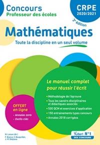 Concours Professeur des écoles - CRPE - Mathématiques - Le manuel complet pour réussir l'écrit : CRPE Admissibilité 2020 (Manuels CRPE)