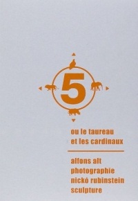 5 ou le taureau et les cardinaux