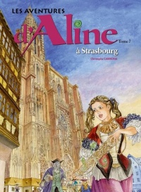 Les aventures d'Aline, Tome 7 : Strasbourg