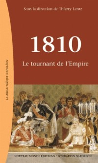 1810 : Le tournant de l'Empire