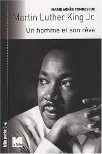 Martin Luther King Jr : Un homme et son rêve