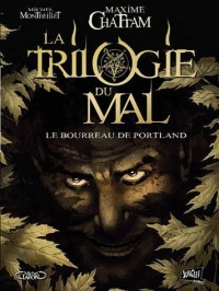 La trilogie du mal, Tome 1 : Le bourreau de Portland