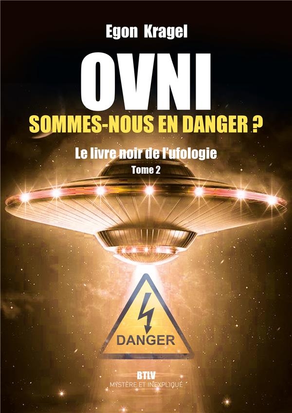 OVNI 12 dossiers que le Pentagone ne s'explique pas - Tome 2