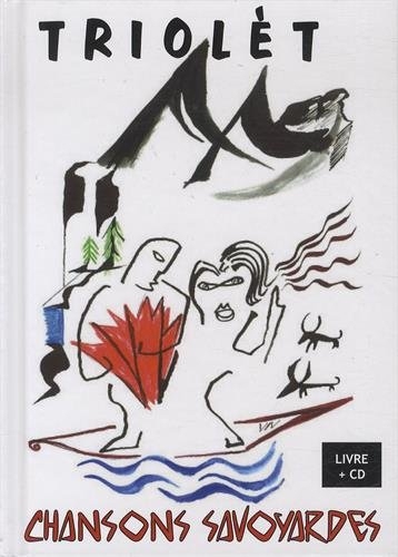 Triolèt : Chansons savoyardes (1CD audio)