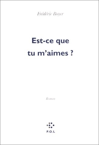 Est-ce que tu m'aimes ?