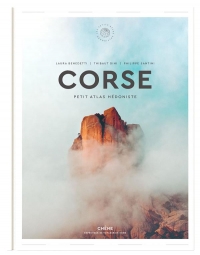 Corse: Petit Atlas Hédoniste