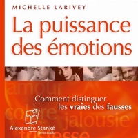 La Puissance des Emotions - Livre Audio CD