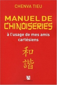 MANUEL CHINOISERIES USAGE AMIS