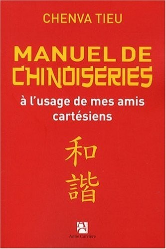 MANUEL CHINOISERIES USAGE AMIS