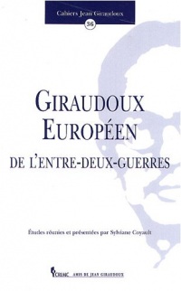 Giraudoux Européen de l'entre-deux-guerres