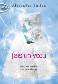 Fais un voeu - tome 1 (1)