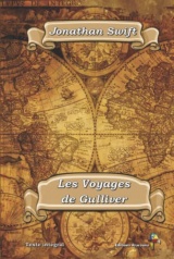 Les Voyages de Gulliver - Jonathan Swift - Texte intégral - Éditions Ararauna