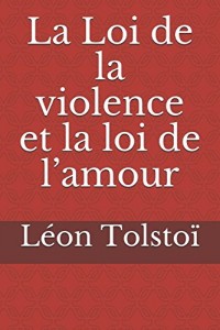 La Loi de la violence et la loi de l’amour