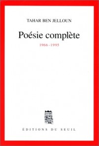 Poésie complète, 1966-1995