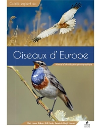 Guide des Oiseaux d'Europe: Manuel d'identification photographique