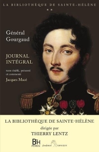Général Gourgaud : Journal intégral