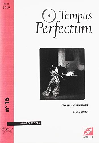 Tempus Perfectum n° 16 : Un peu d'humour