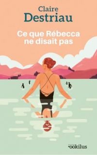 Ce que Rébecca ne disait pas