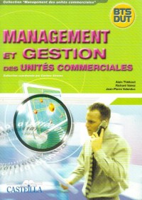 Management et gestion des unités commerciales
